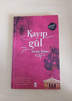 Kayıp Gül//Serdar Özkan