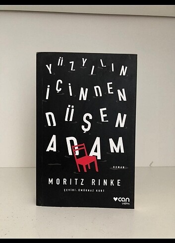 Moritz Rinke - Yüzyılın İçinden Düşen Adam