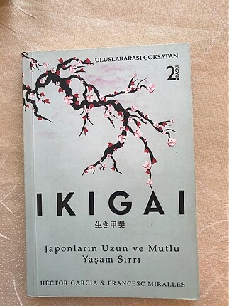 Ikigai-Japonların Uzun ve Mutlu Yaşam Sırrı