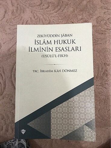 İslam hukuk ilminin esasları