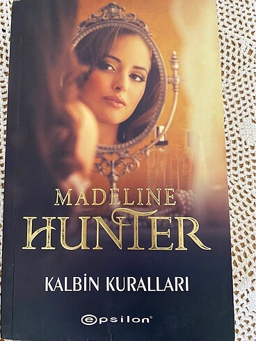 Kalbin Kuralları - Madeline Hunter