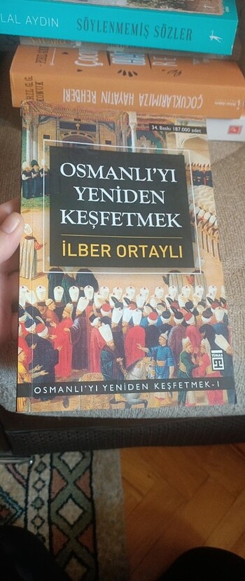 Osmanlıyı yeniden keşfetmek(İlber Ortaylı 