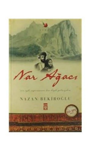 Nar Ağacı - Nazan Bekiroğlu Roman