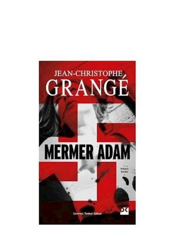 Mermer Adam - Jean-Christophe Grangé