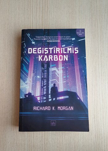Değiştirilmiş Karbon - Richard K. Morgan