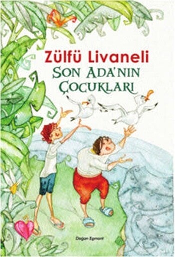 Zülfü Livaneli - Son Ada?nın Çocukları