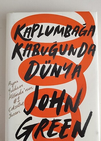 kaplumbağa kabuğunda dünya / john green