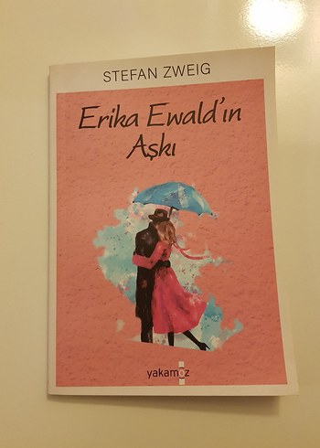 Erika Ewald'ın Aşkı - Stefan Zweig - Görsel 2