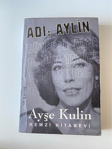 Adı:Aylin Ayşe Kulin