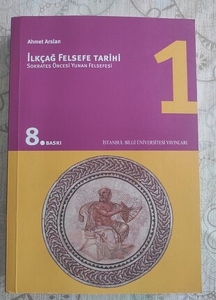 İlkçağ Felsefe Tarihi 1 Sokrates Öncesi Yunan Felsefesi - Ahmet 