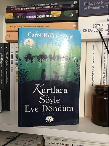 Kurtlara Söyle Eve Döndüm