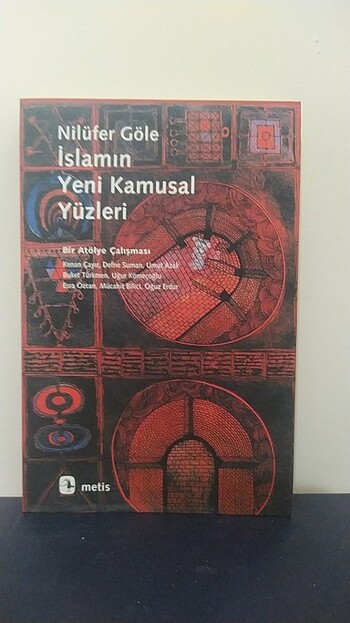 Nilüfer Göle İslam'ın Yeni kamusal yüzleri 