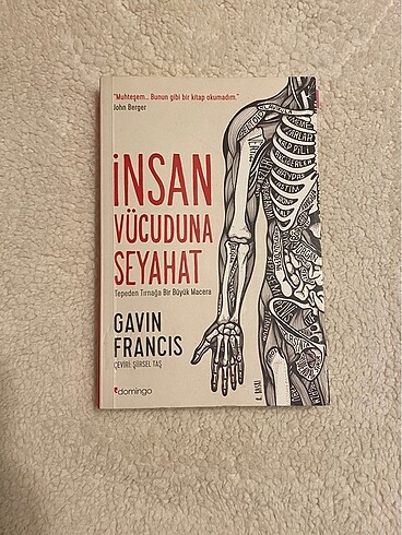İnsan Vücuduna Seyahat - Gavin Francis