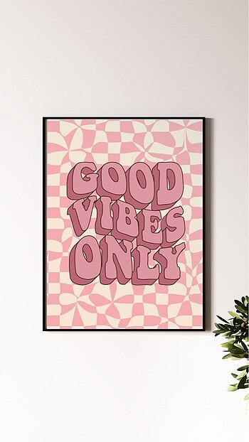 Good Vibes Only Duvar Posteri
