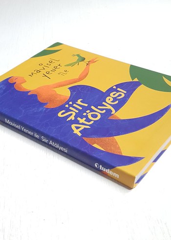 Mavisel Yener ile Şiir Atölyesi - Mavisel Yener | TUDEM YAYINEVİ - Görsel 4