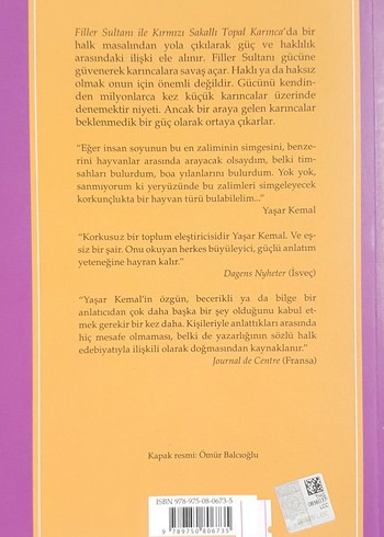 Beden Renk Filler Sultanı ile Kırmızı Sakallı Topal Karınca | YAPI KRED Yay