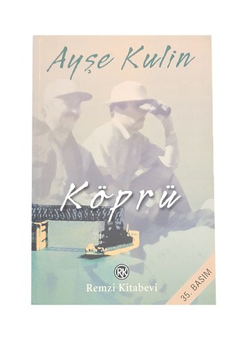 Köprü - Ayşe Kulin l Remzi Kitabevi