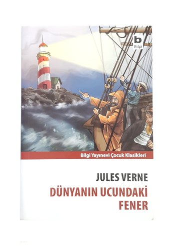 Dünyanın Ucundaki Fener - Jules Verne | BİLGİ ÇOCUK KİTAPLARI