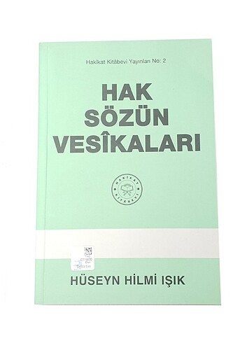 Hak Sözün Vesikaları - Hüseyn Hilmi Işık - Hakikat Kitabevi