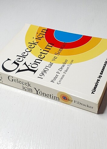  GELECEK İÇİN YÖNETİM - PETER F. DRUCKER - İŞ BANKASI YAYINLARI 