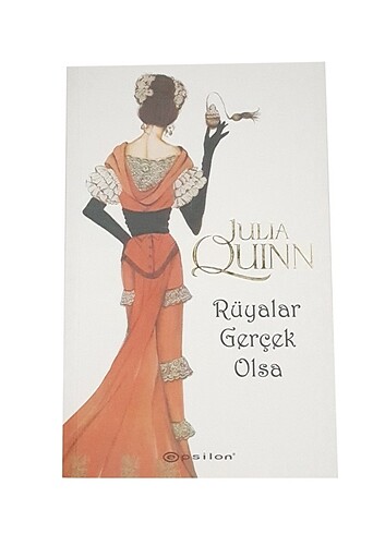 Rüyalar Gerçek Olsa - Julia Quinn l Epsilon Yayıncılık