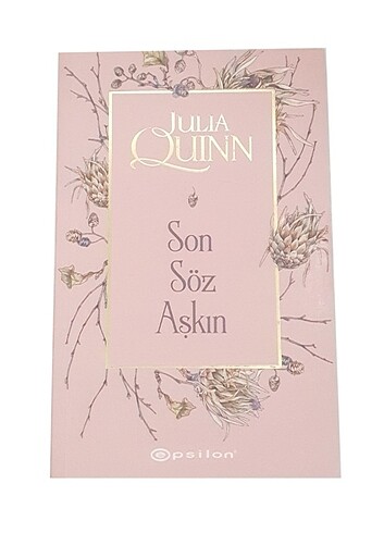 Son Söz Aşkın - Julia Quinn | EPSİLON YAYINEVİ 
