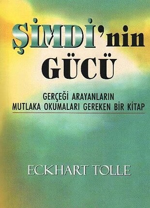 ŞİMDİNİN GÜCÜ