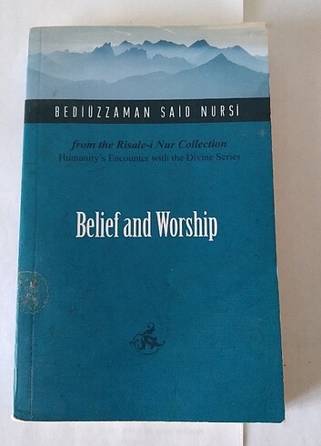 Belief and Worship (İngilizce Risale-i Nur)