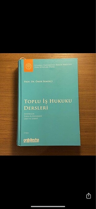 Toplu İş Hukuku Dersleri- Ömer Ekmekçi