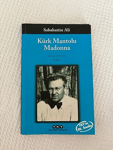 Sabahattin Ali, Kürk Mantolu Madonna. Yapı Kredi Yayınları. (YKY