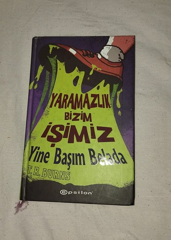Yaramazlık Bizim İşimiz - T.R. Burns