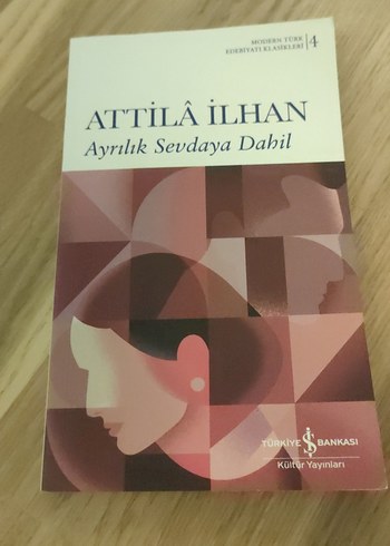 Ayrılık Sevdaya Dahil - Attilâ İlhan