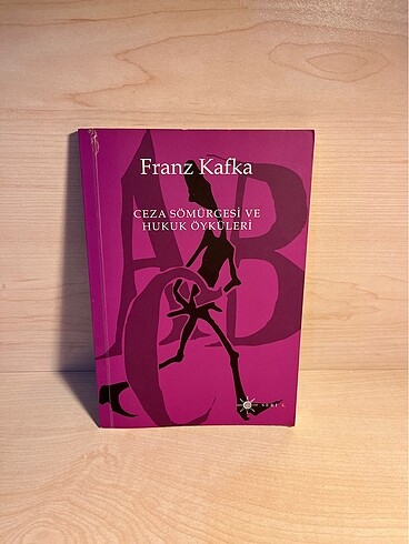 franz kafka ceza sömürgesi ve hukuk öyküleri