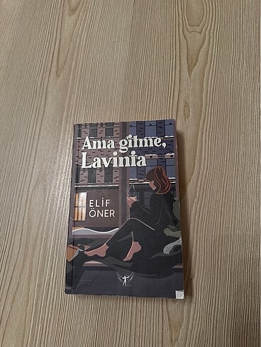 Ama Gitme Lavinia 1.Kitap ~ Elif Öner
