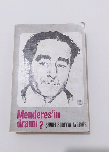 Menderes'in Dramı - Ş. Süreyya Aydemir