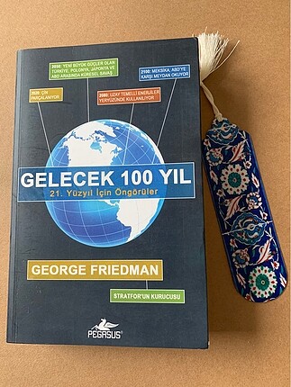 George Friedman - Gelecek 100 Yıl 21. Yüzyıl İçin Öngörüler