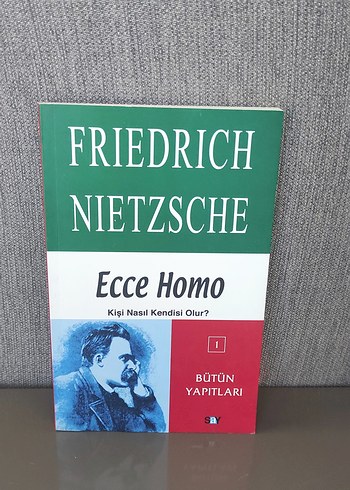 Friedrich Nietzsche - Ecce Homo Biyografi Kitabı
