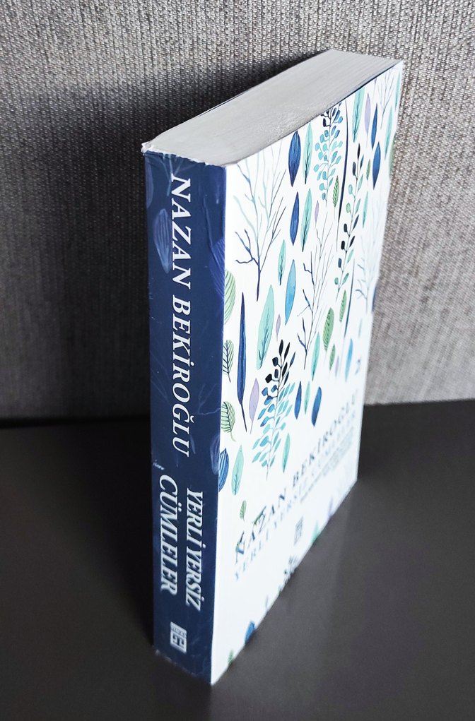 Nazan Bekiroğlu - Yerliyersiz Cümleler Şiir Kitabı - Görsel 5