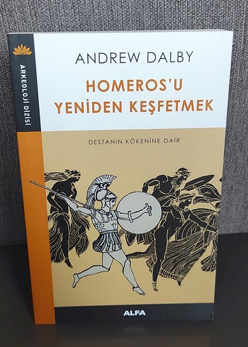 Andrew Dalby - Homeros'u Yeniden Keşfetmek - Görsel 5