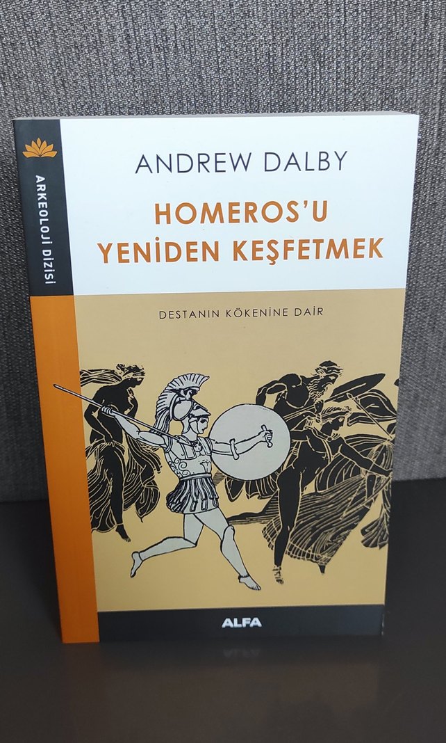 Andrew Dalby - Homeros'u Yeniden Keşfetmek - Görsel 5