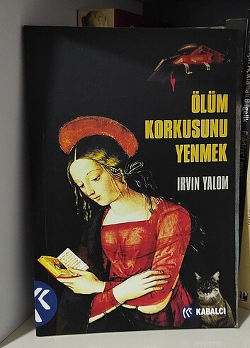 Ölüm Korkusunu Yenmek - Irvin Yalom 