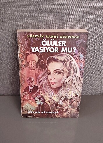 Ölüler Yaşıyor mu? Hüseyin Rahmi Gürpınar 
