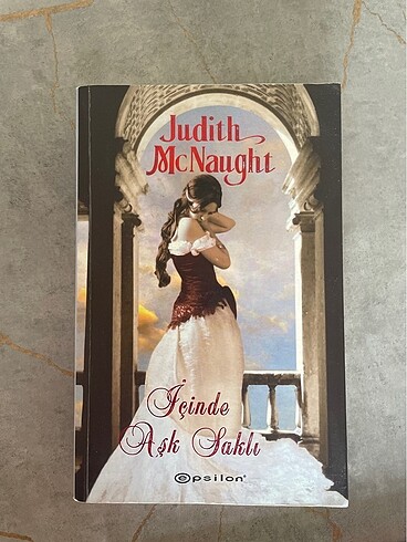 İçinde Aşk Saklı - Judith McNaught