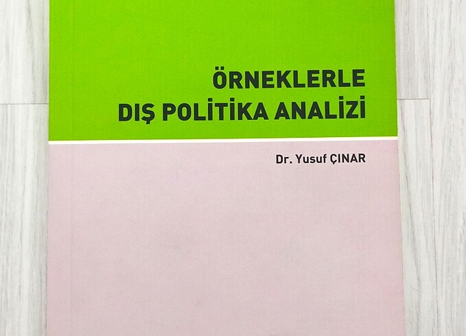 Yusuf Çınar, ÖRNEKLERLE DIŞ POLİTİK ANALİZİ