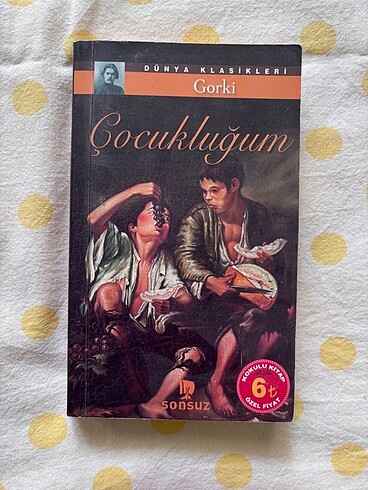 Gorki Çocukluğum