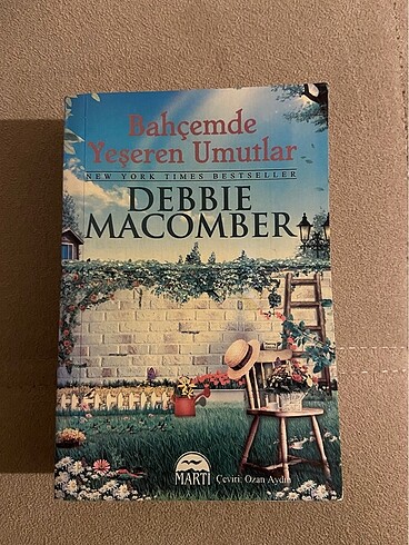 Debbie Macomber Bahçemde Yeşeren Umutlar