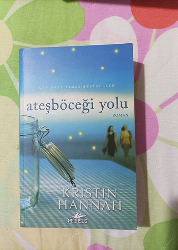Ateşböceği Yolu - Kristin Hannah