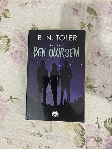 B. N. Toler Ben Ölürsem