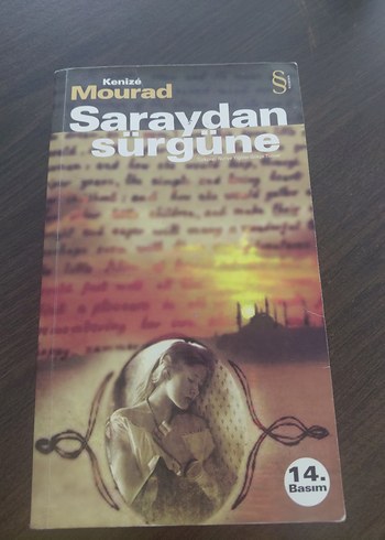 Saraydan Sürgüne - Kenize Mourad