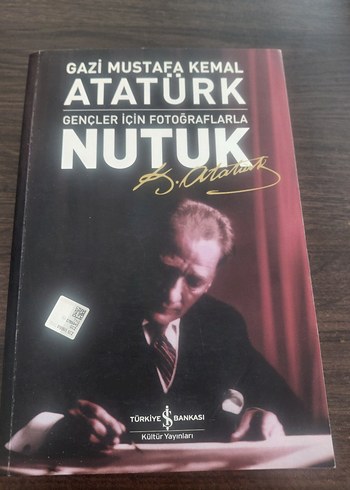 Atatürk Nutuk - Gençler İçin Fotoğraflarla